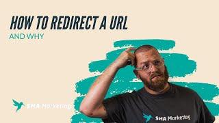 How (and Why) to Redirect a URL