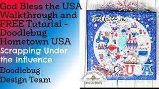 God Bless the USA Mini Album Walkthrough and FREE Tutorial - Doodlebug Design Team