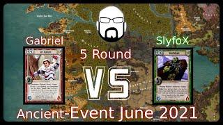 Ancient Event - 5 Round - Gabriel vs SlyfoX | Warlord: Saga of the Storm CCG