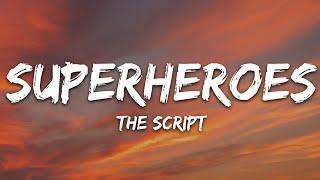 The Script - Superheroes (Lyrics)