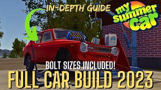 My Summer Car - FULL Car Build Guide 2023! - [FULL TUTORIAL]