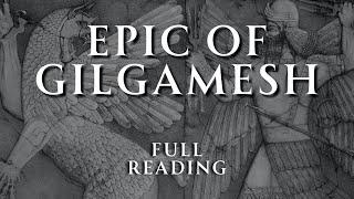 The Epic of Gilgamesh | Bronze Age Literature | Relaxing ASMR Reading