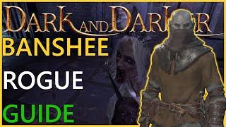 Banshee Guide Rogue Base Kit | Dark and Darker | EP 34