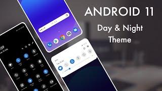 Android 11 Theme For Samsung One UI 3 | Day Night Theme