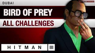 HITMAN 3 Dubai - "Bird Of Prey" Mission Story with Challenges