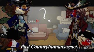 Past Countryhumans react to the future || 1750s || Put video on 2X ‼️|| ENG/РУСЬ/ESP