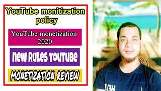 Youtube monetization policy 2020 | youtube monetization 2020