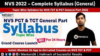 NVS Complete Syllabus for General Part 2022 - And Grand Course Launch - 50% Additional off for 24 Hr