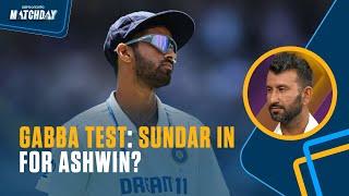 #INDvsAUS #Gabba | Will Ashwin remain in the XI, and what is Rohit's ideal batting number?