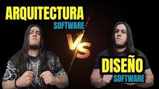 ARQUITECTURA de SOFTWARE vs DISEÑO de SOFTWARE