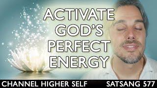 Channeled Energy Activation - Experience the Perfection of God Right Now