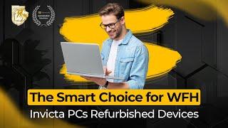 Invicta PCs WFH Solutions: Tailored Computers for Remote Work!