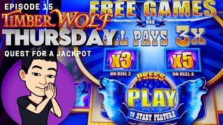 TIMBER WOLF THURSDAY!  [EP 15] QUEST FOR A JACKPOT! TIMBER WOLF DIAOMOND Slot Machine