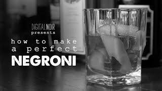 The Noir Bar: How to make a Negroni Cocktail | Digital Noir