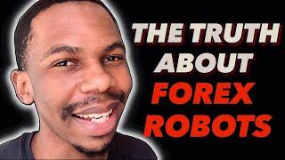 YOU NEED TO KNOW THIS ABOUT FOREX ROBOTS