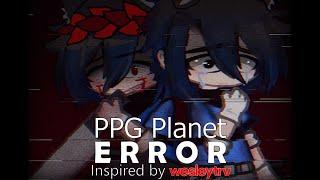 PPG Planet Error