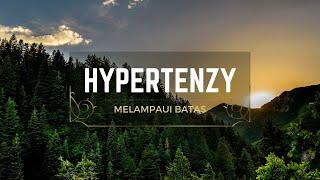 Hypertenzy - Melampaui Batas (Official Lirik Video)