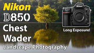 Nikon D850 Chest Wader Long Exposure Landscape Photography!