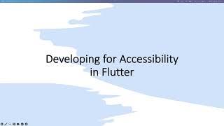 Developing for Accessibility in Flutter