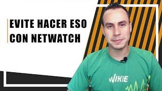 EVITE HACER ESO CON NETWATCH | WARLEY GOES