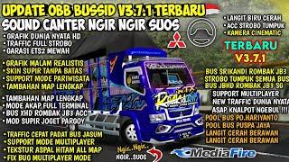 UPDATE OBB BUSSID TERBARU V3.7.1 SOUND CANTER NGIR PREMIUM| UPDATE GRAFIK HD REALISTIS | FULL ROMBAK