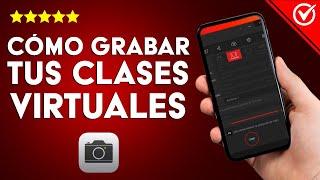 Cómo grabar tus CLASES VIRTUALES - Sigue estos sencillos pasos