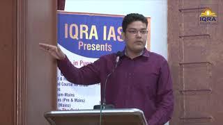 Topper speech Lakshay Singhal (AIR 38 - 2018) part 1 @ IQRA IAS PUNE