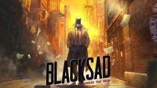 Прохождение игры "Blacksad: Under the Skin" | Стрим | Часть 1