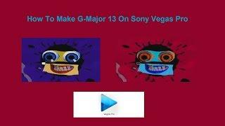 How To Make G-Major 13 On Sony Vegas Pro
