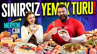 SINIRSIZ YEMEK TURU! @MeryemCanOfficial