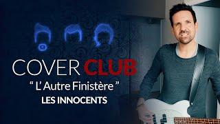 Cover Club - L'Autre Finistère (Les Innocents - Covid-19 Lockdown Cover)