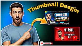 Ultimate YouTube Thumbnail Design Guide for 2024! || Kamal Cpm King 
