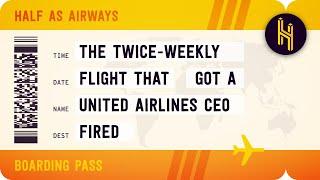 The Twice-Weekly Flight That Got a United CEO Fired