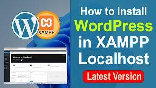 How to install WordPress in XAMPP Localhost on Windows 11/10 [2024] | FREE WordPress Tutorial