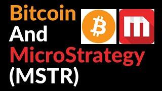 Bitcoin and MicroStrategy (MSTR)