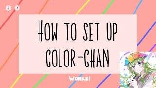 How to set up color-chan |  2022 Updated!