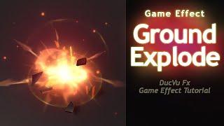 How To Make Powerful Ground Explosion In Unity 3D