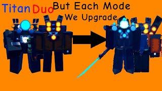 Titan Duo But Each Mode We Evolve (Super Box Siege Defense)