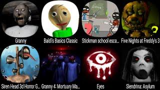 Granny, Baldis, Stickman School, Siren Head 3D Horror Games, Granny 4, Eyes, Slendrina Asylum, FNAF