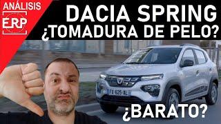 Nuevo DACIA SPRING ¿¿BARATO  o tomadura de pelo??