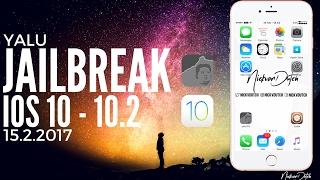 How To Jailbreak iOS 10.2 YALU Jailbreak