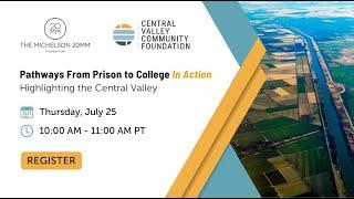 Pathways From Prison to College in Action: Highlighting the Central Valley