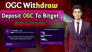 ogc app withdrawal to bitget | deposit OGC into bitget | ogc bitget deposit address full process