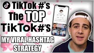 The TOP TikTok Hashtags (How To Go Viral on TikTok GUARANTEED)