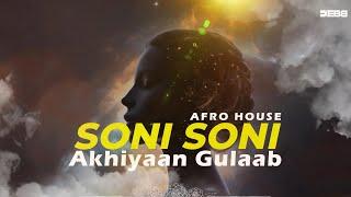 Soni Soni X Akhiyaan Gulaab | Afro House | Debb | Mitraz | Darshan Raval | Jonita Gandhi