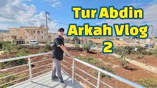 Tur Abdin Arkah Vlog 2