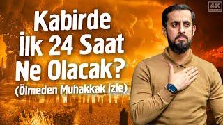 Kabirde İlk 24 Saat Ne Olacak ? - Ölmeden Muhakkak İzle - Hulkum | Mehmet Yıldız