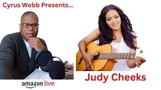 Recording Artist Judy Cheeks stops by Cyrus Webb Presents on Amazon LIVE