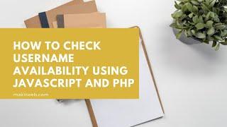 How to check Username Availability using JavaScript and PHP