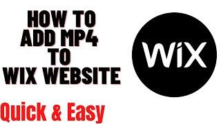 HOW TO ADD MP4 TO WIX WEBSITE 2024